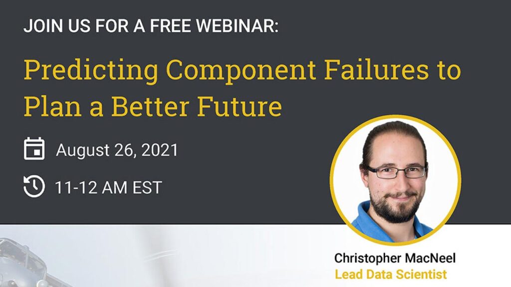 Bannerfor Predicting Component Failures to Plan a Better Future event